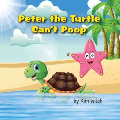 Peter the Turtle Can't Poop front cover