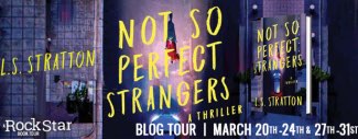 Not So Perfect Strangers blog tour schedule