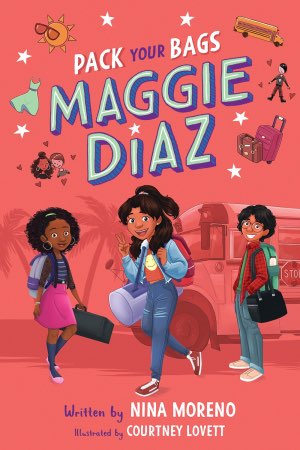 PACK YOUR BAGS, MAGGIE DIAZ book cover
