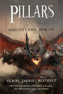 Pillars Madeline's Magic Book One