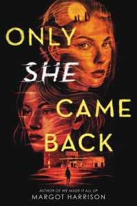 Only She Came Back book cover