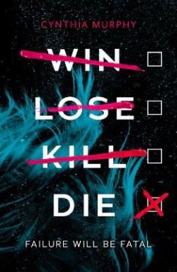 Win Lose Kill Die book cover